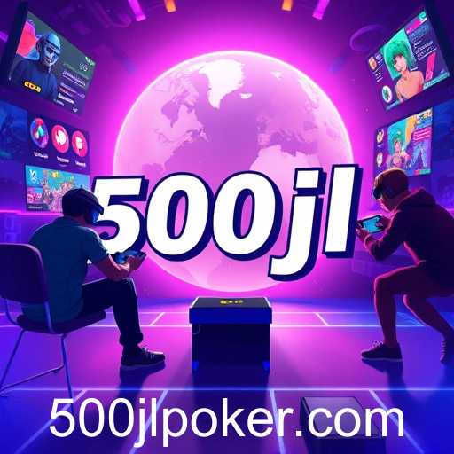 The Gaming Revolution: 500jl's Impact on 2025